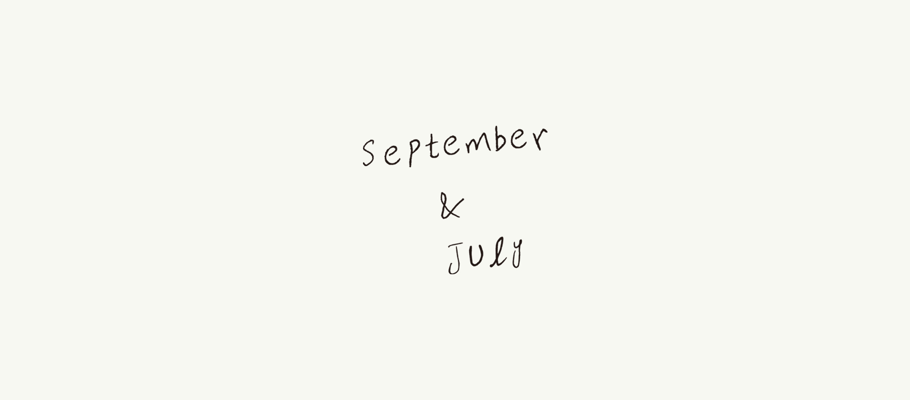 september&july
